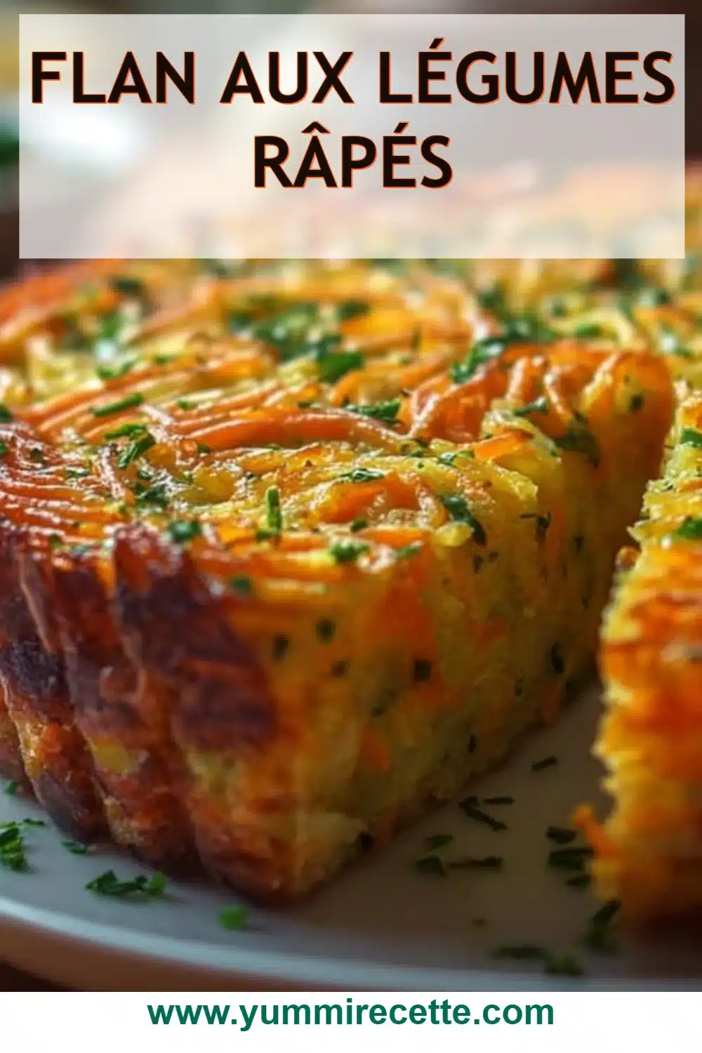 Flan aux Légumes Râpés