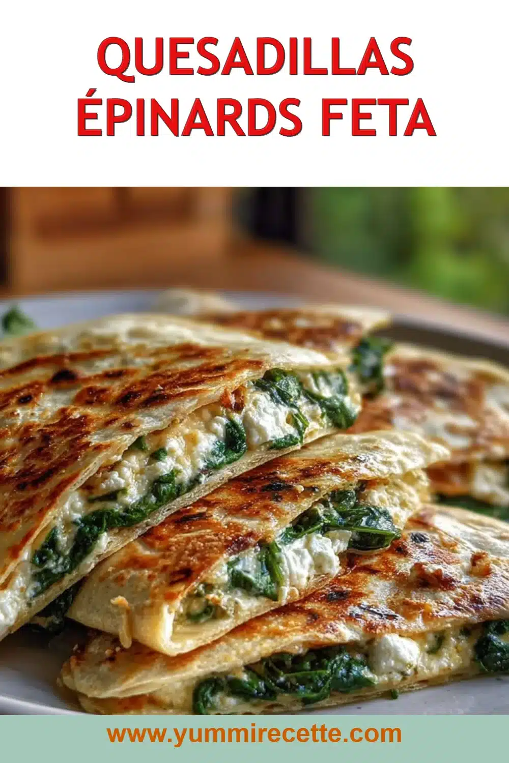 Quesadillas Épinards Feta