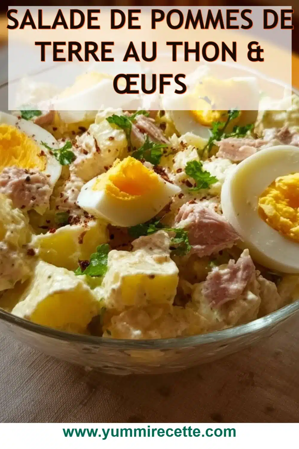 Salade de Pommes de Terre au Thon & Œufs