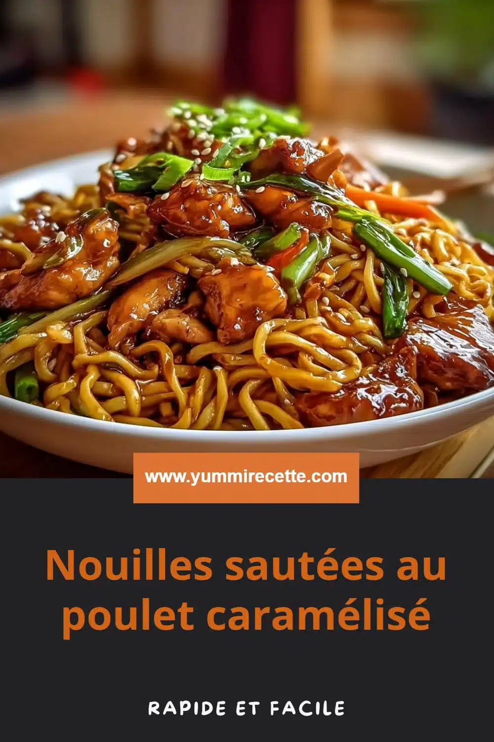 Nouilles sautées au poulet caramélisé