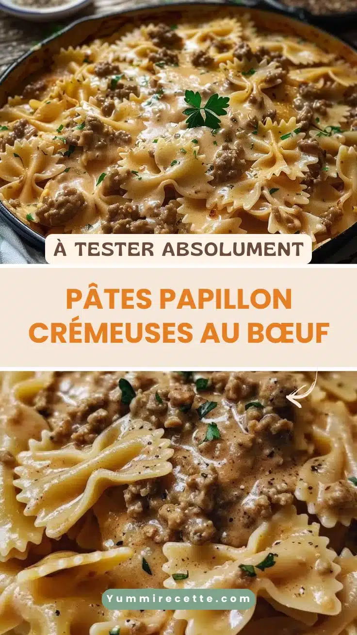 Pâtes Papillon Crémeuses au Bœuf