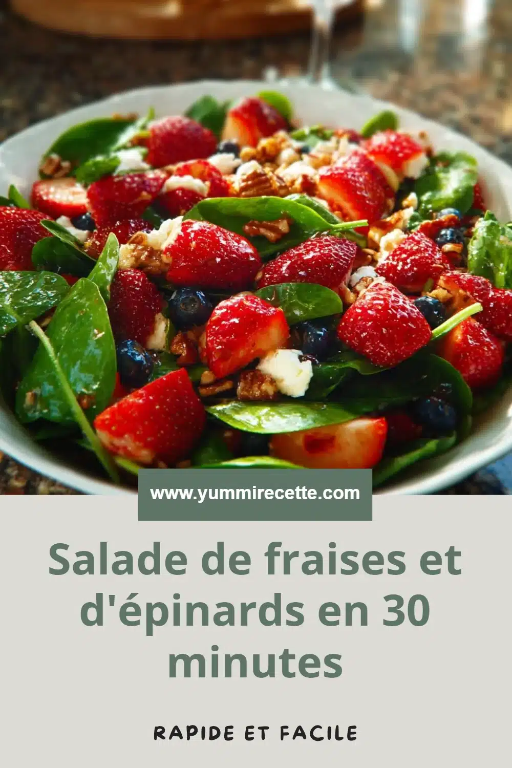 Salade de fraises et d'épinards en 30 minutes