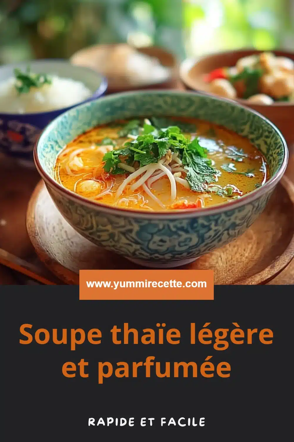 Soupe thaïe légère et parfumée